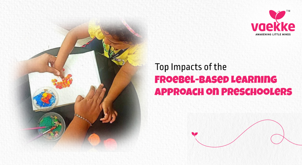 Froebel Based Learning for Kids